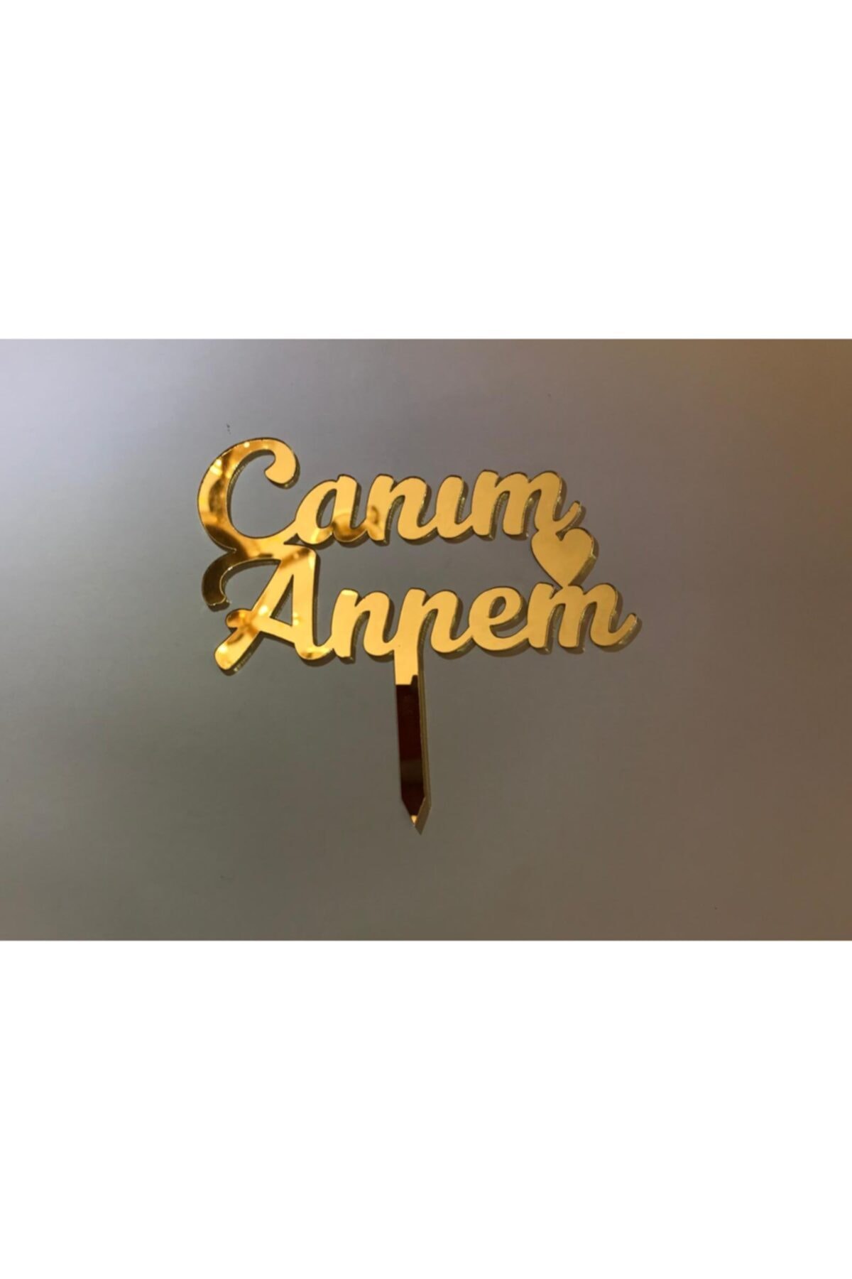 Canım Annem Altın Renk Ayna Pleksi Pasta Süsü